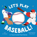 Let's Play Baseball!: A Touch-And-Feel Book by Jo Parker, Ahra Kwon