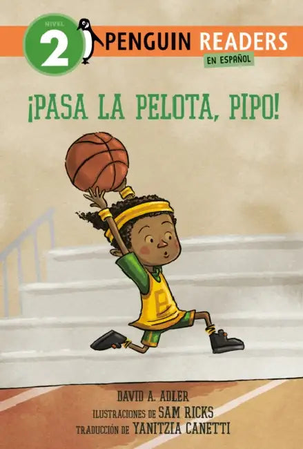 ¡Pasa La Pelota, Pipo! (Pass the Ball, Mo! Spanish Edition) by David A. Adler, Sam Ricks, Yanitzia Canetti