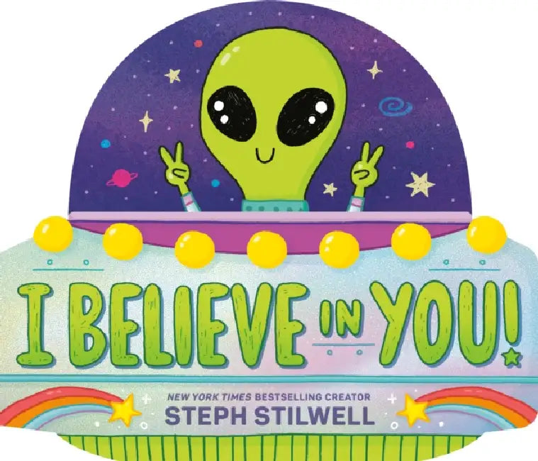 I Believe in You! by Steph Stilwell, Steph Stilwell