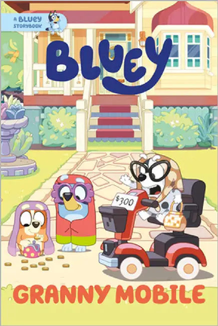 Granny Mobile: A Bluey Storybook by Penguin Young Readers Licenses
