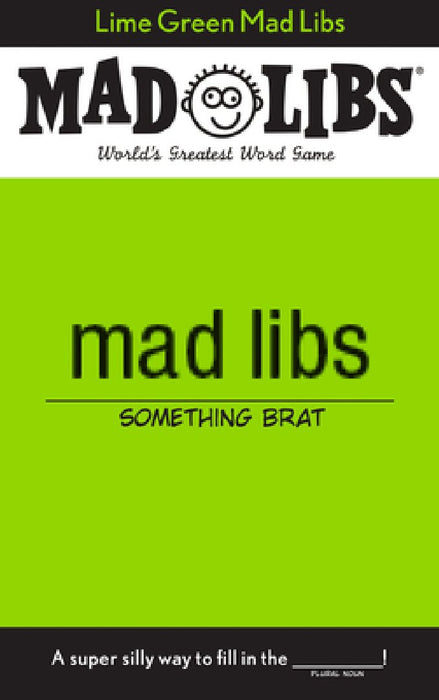 Lime Green Mad Libs: World's Greatest Word Game