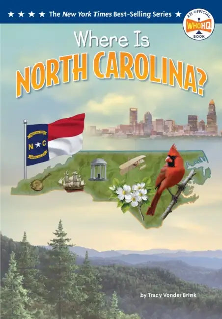 Where Is North Carolina? by Tracy Vonder Brink, Who Hq, Ted Hammond