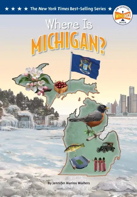 Where Is Michigan? by Jennifer Marino Walters, Who Hq, Ted Hammond