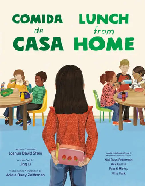 Lunch from Home/Comida de Casa (Bilingual English-Spanish Edition) by Joshua David Stein, Jing Li, Ariela Rudy Zaltzman