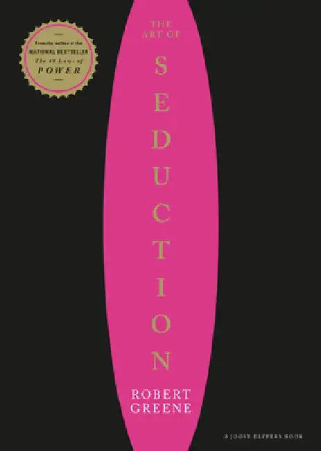The Art of Seduction by Robert Greene
