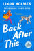 Back After This by Linda Holmes
