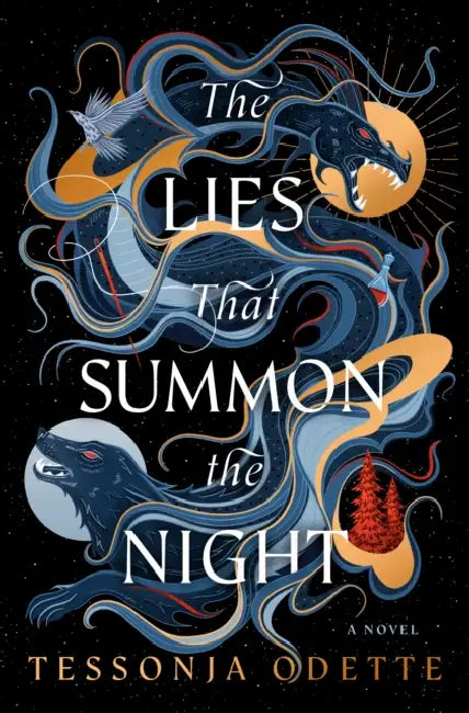 The Lies That Summon The Night  by Odette Tessonja