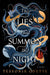 The Lies That Summon The Night  by Odette Tessonja