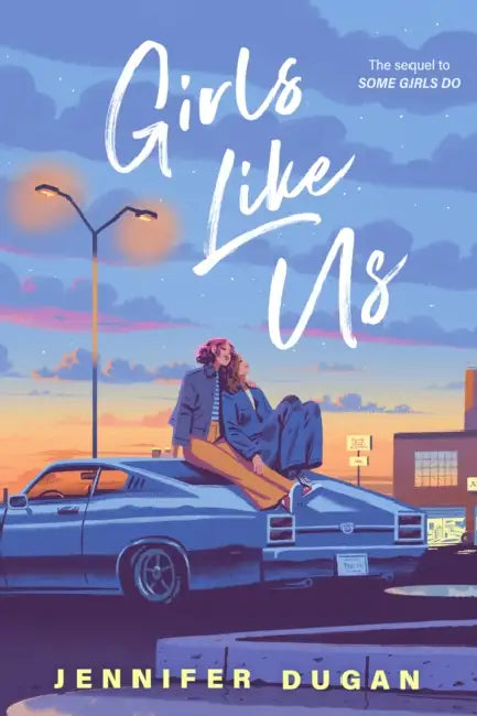 Girls Like Us by Jennifer Dugan