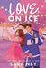 Love on Ice by Sara Ney