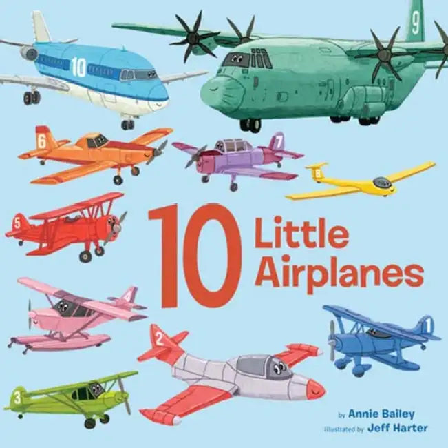 10 Little Airplanes by Annie Bailey, Jeff Harter