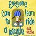 Everyone Can Learn to Ride a Bicycle by Chris Raschka, Chris Raschka