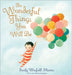 The Wonderful Things You Will Be (Special Edition): Includes Extra Pages by Emily Winfield Martin