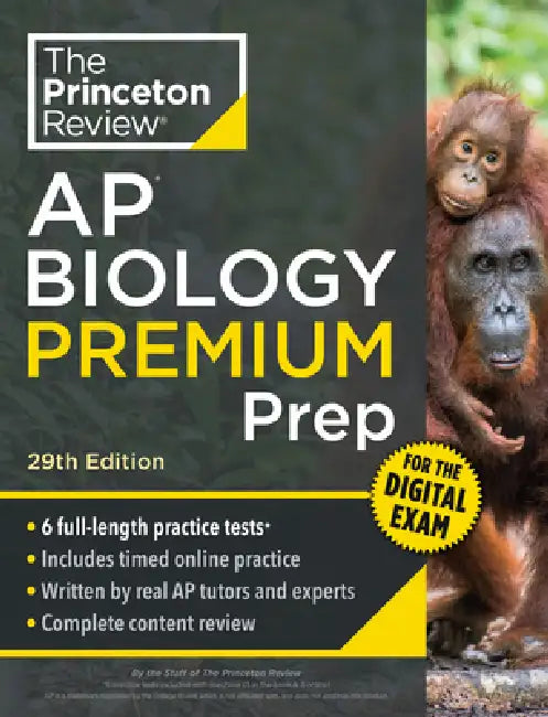 Princeton Review AP Biology Premium Prep, 29th Edition: 6 Practice Tests + Digital Practice Online + Content Review by The Princeton Review