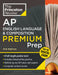 Princeton Review AP English Language & Composition Premium Prep, 21st Edition: 8 Practice Tests + Digital Practice Online + Content Review by The Princeton Review