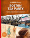 DK Super History Boston Tea Party by DK