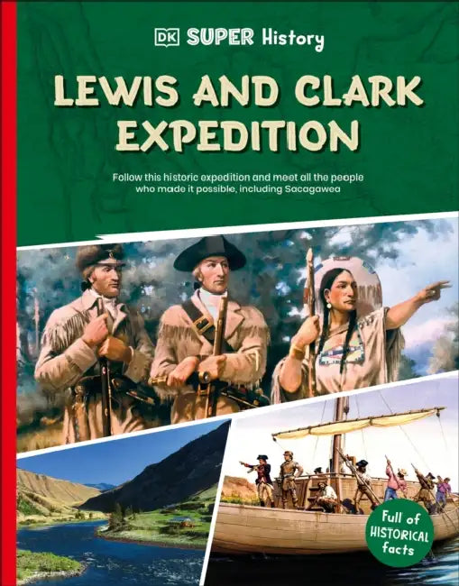 DK Super History Lewis and Clark Expedition by DK