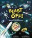Blast Off!: Look Inside Spectacular Spacecraft by Ben Elcomb, Romolo D'Hipolito