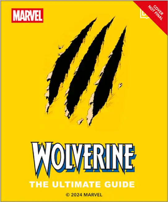 Wolverine the Ultimate Guide by Amy Richau