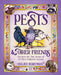 Pests & Other Friends: Discover the True Nature of the Most Maligned Animals by Halsey Berryman