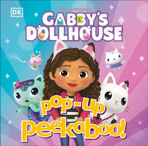 Pop-Up Peekaboo! Gabby's Dollhouse by DK