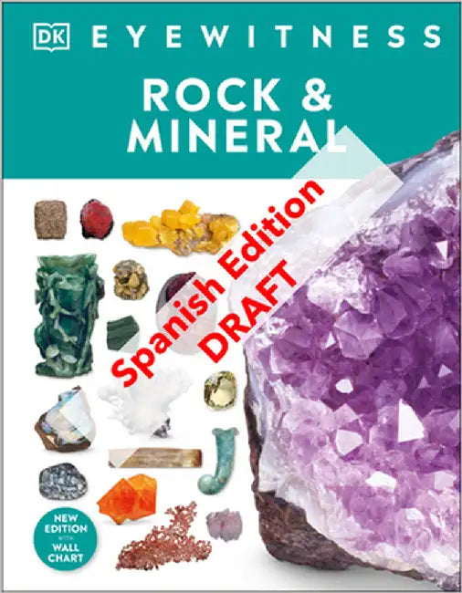 Eyewitness: Rocas Y Minerales (Rock and Mineral) by Dk