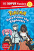 DK Super Readers Level 2 Pokémon Here Come the Explorers by DK