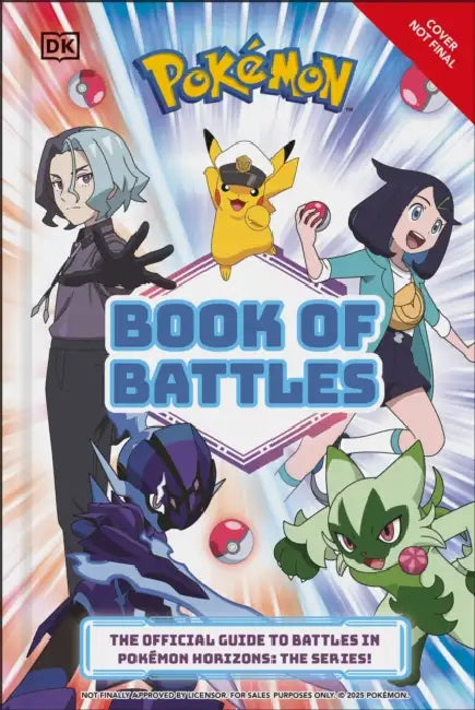 Pokémon Book of Battles: The Official Guide to Battles in Pokémon Horizons the Series by Katherine Andreou