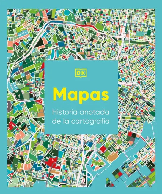 Mapas (Maps, Annotated) by DK