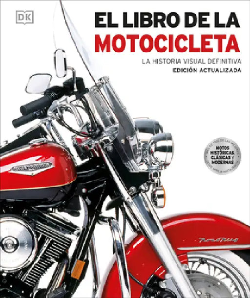 El Libro de la Motocicleta (Motorcycle) by DK