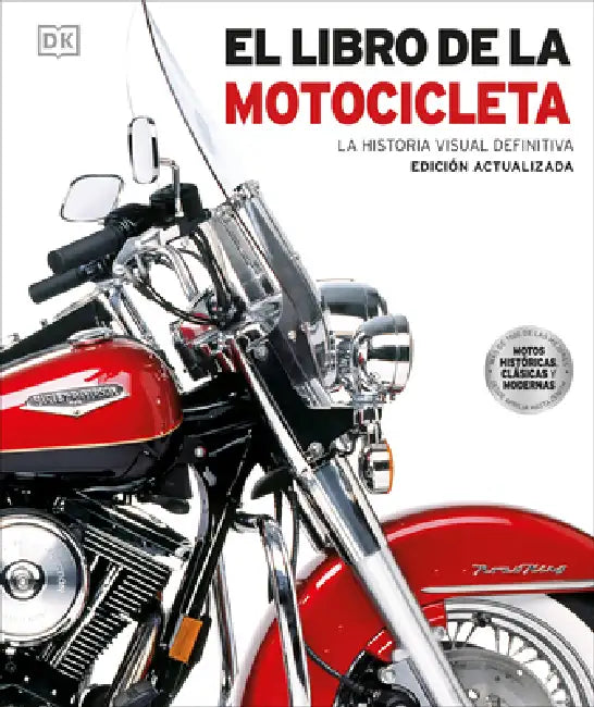 El Libro de la Motocicleta (Motorcycle) by DK