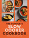 The Complete Slow Cooker Cookbook: 75 Tasty, Time-Saving, Slow-Cooked Recipes by DK