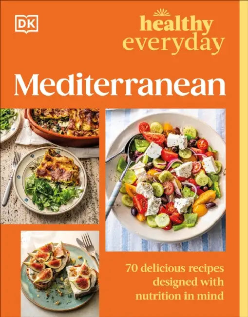 Healthy Everyday Mediterranean by DK