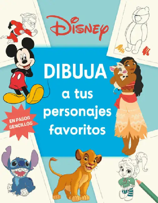 Disney Dibuja a Tus Personajes Favoritos (How to Draw Favorite Characters) by DK