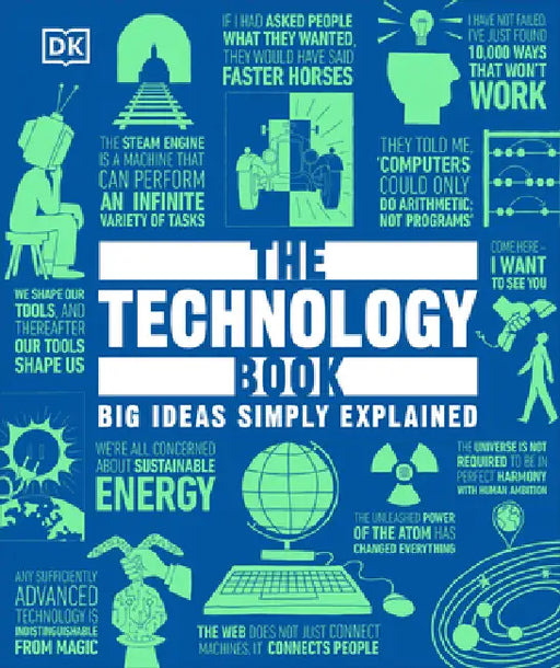 The Technology Book: Big Ideas Simply Explained by DK