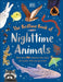 The Bedtime Book of Nighttime Animals: More Than 100 Creatures Who Come Out to Play When You Go to Bed by DK