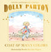 Coat of Many Colors: 10th Anniversary Edition by Dolly Parton, Brooke Boynton Hughes