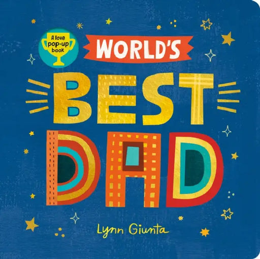 World's Best Dad by Isabel Otter, Lynn Giunta