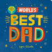 World's Best Dad by Isabel Otter, Lynn Giunta