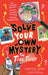 Solve Your Own Mystery: The Time Thief by Gareth P. Jones, Louise Forshaw