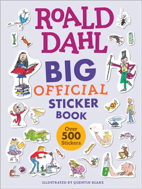 Roald Dahl: Big Official Sticker Book by Roald Dahl