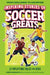 Inspiring Stories of Soccer Greats: 12 Uplifting Tales for Kids by Chris Navalta, Lorenzo Fornaciari