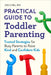 Practical Guide to Toddler Parenting: Trusted Strategies for Busy Parents to Raise Kind and Confident Kids by Zoe Chiel