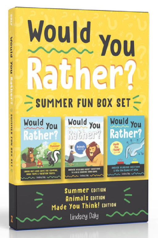 Would You Rather? Summer Fun Box Set: Summer Edition, Animals Edition, Made You Think! Edition by Lindsey Daly