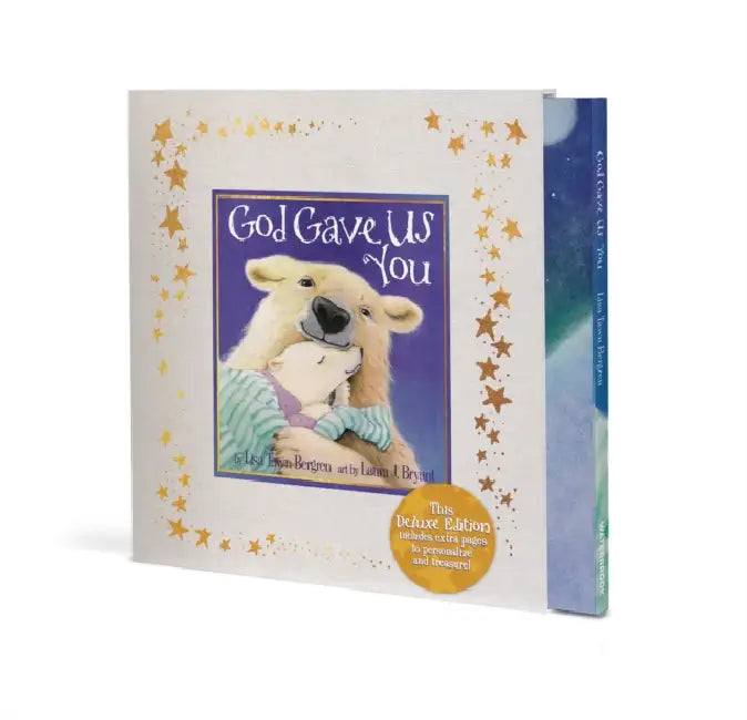 God Gave Us You (Deluxe Edition) by Lisa Tawn Bergren
