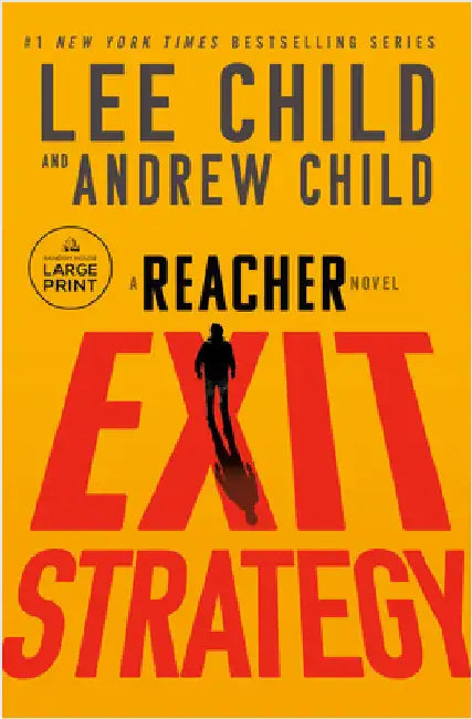 Exit Strategy: A Reacher Novel by Lee Child