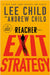Exit Strategy: A Reacher Novel by Lee Child