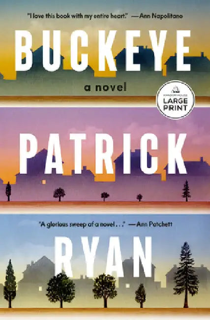 Buckeye: A Read with Jenna Pick by Patrick Ryan