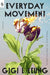 Everyday Movement by Gigi L. Leung