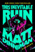This Inevitable Ruin by Matt Dinniman